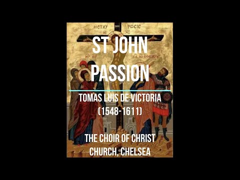Music for Good Friday: Tomás Luis de Victoria, St John Passion