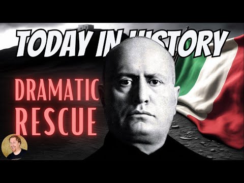 WWII: DARING Rescue of Mussolini | Today in History (1943)
