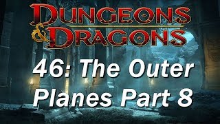 Dungeons and Dragons | D&D 5th edition 46 | DMG 22, Acheron, Mechanus, and Arcadia