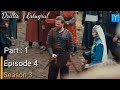 Ertugrul Gaazi Season 3 Episode 4 Part 1 ( with English subtitles)