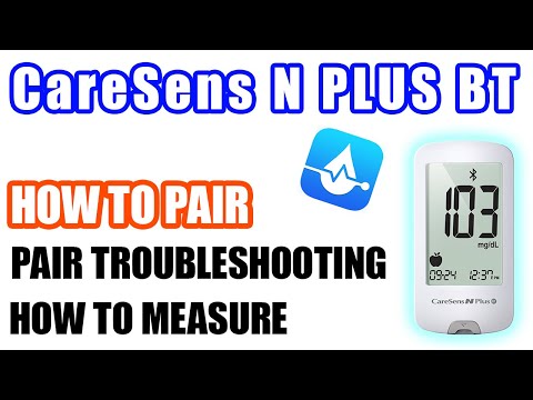 CareSens N PLUS BT - How to Pair, Pair-Troubleshooting, How to Measure