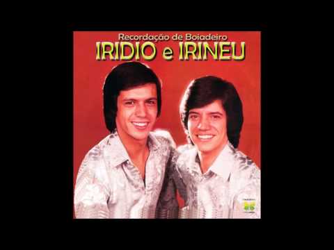Recordação De Boiadeiro - Irídio & Irineu
