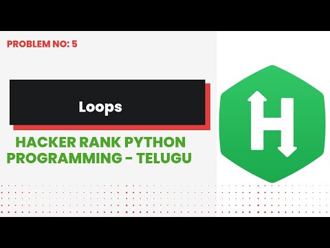Loops 5 Hackerrank Python Programming Telugu