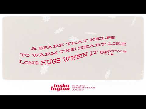 Tasha Layton- Giving Christmas Away (Lyric Video)