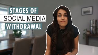 The 4 Stages Of Social Media Withdrawal I Experienced When I Quit 7 Years Ago (Except YouTube)