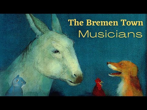 🐓 The Bremen Town Musicians 🐕 Kids Book Fairytale Brothers Grimm Read Aloud Classic