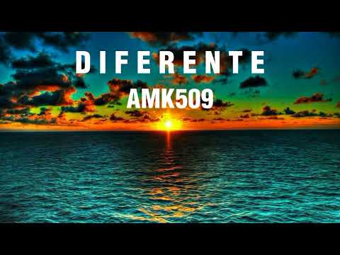 AMK509_DIFERENTE (Official Audio)
