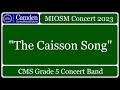 "The Caisson Song" | CMS Grade 5 Band 2023