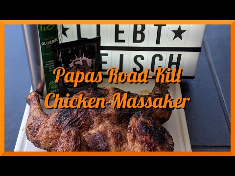 Ich mache ein Road-Kill Chicken-Massaker vom Gasgrill