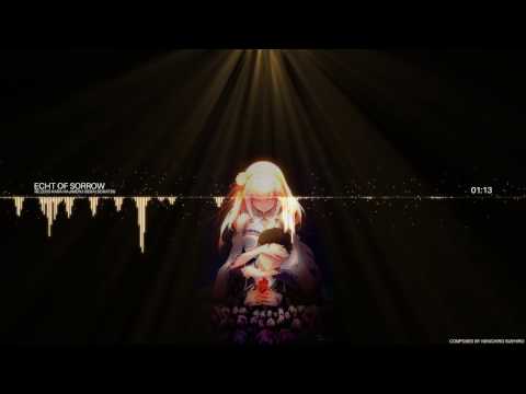 Kenichiro Suehiro - Echt of sorrow [ Re: Zero ] [ EP ]