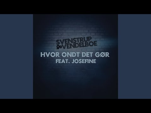 Hvor Ondt Det Gør (Svenstrup & Vendelboe Remix)