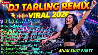 Download lagu DJ TARLING REMIX 2026 🔥 WULU BEBEK - DIAN ANIK FULL ALBUM TERBARU VIRAL | BASS GLERRR PARTY NONSTOP mp3