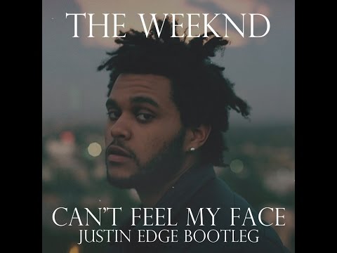 The Weeknd - Can't Feel My Face (Justin Edge Bootleg)