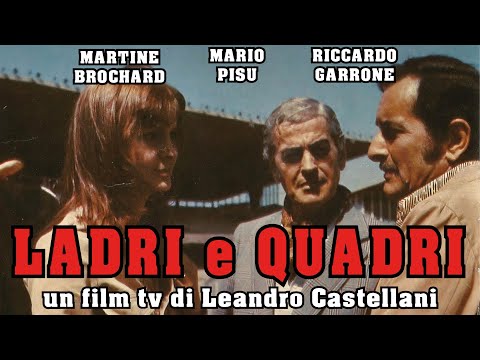 LADRI e QUADRI - di Leandro Castellani - film completo