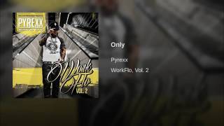 PyRexx - Only (Workflo Vol. 2)