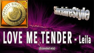 Download lagu Love me tender / Leila mp3