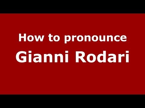 How to pronounce Gianni Rodari (Italian/Italy) - PronounceNames.com