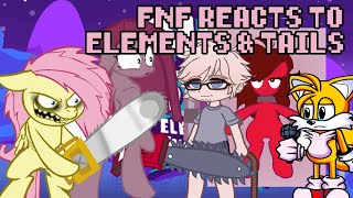 Friday Night Funkin' reacts to ELEMENTS of INSANITY & TAILS caught SONIC | xKochanx | W/ OLD SENPAI
