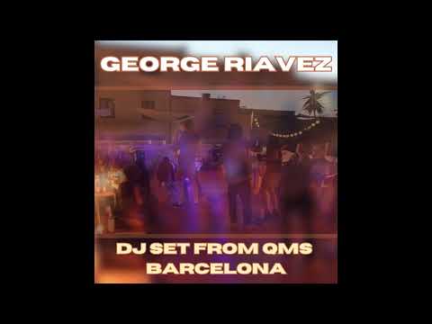 FUNKY HOUSE - DJ George Riavez - Live set from QMS Barcelona - Jackin' House