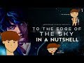 BTS: To The Edge Of The Sky In A Nutshell