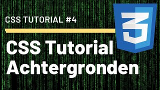 Achtergronden Bewerken | CSS Tutorial voor Beginners