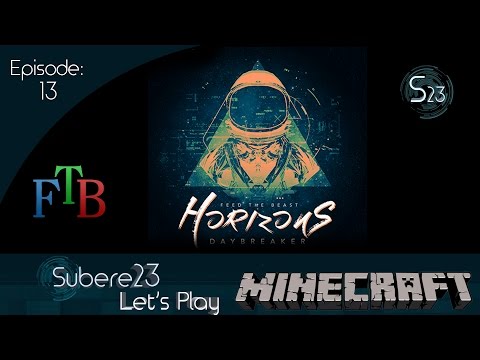 Minecraft - Feed the Beast: Horizons: Daybreaker - #13