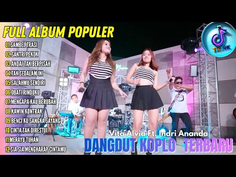 VITA ALVIA FT. INDRI ANANDA - SAMBEL TRASI || DANGDUT KOPLO TERBARU || FULL ALBUM