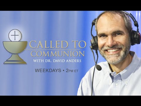 Called to Communion with Dr. David Anders - March 26th, 2024