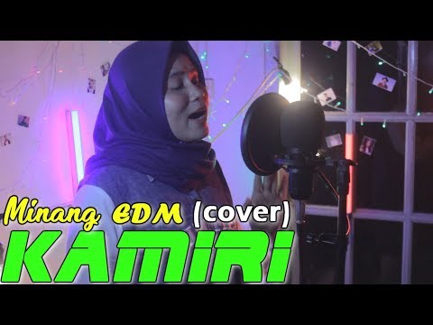 UA ft. Ayu Nurhasana - KAMIRI (COVER) Minang EDM