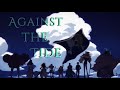 One Piece AMV AGAINST THE TIDE Sail North