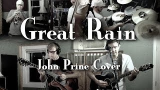 Great Rain -John Prine Cover (w/special guest)