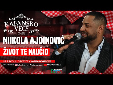 NIKOLA AJDINOVIC - ZIVOT TE NAUCIO | UZIVO | 2025 | (ORK. VASKA BORISOVA) | KAFANSKO VECE