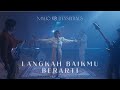 Maliq & D' Essentials - Langkah Baikmu Berarti