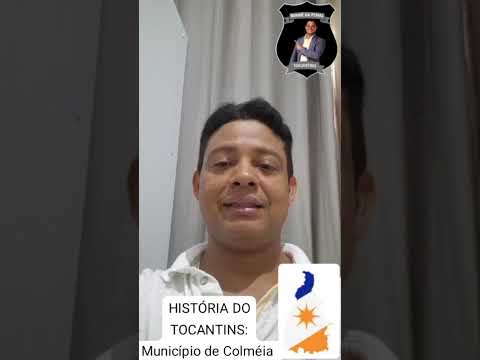 HISTÓRIA DO TOCANTINS: Município de Colméia 