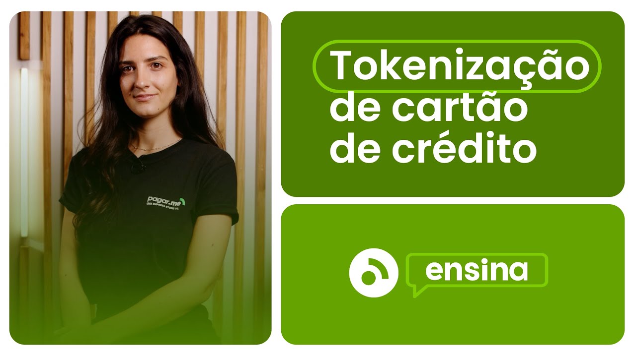 Tokenização de cartão de crédito: o que é e como funciona? | Pagar.me Pagamentos
