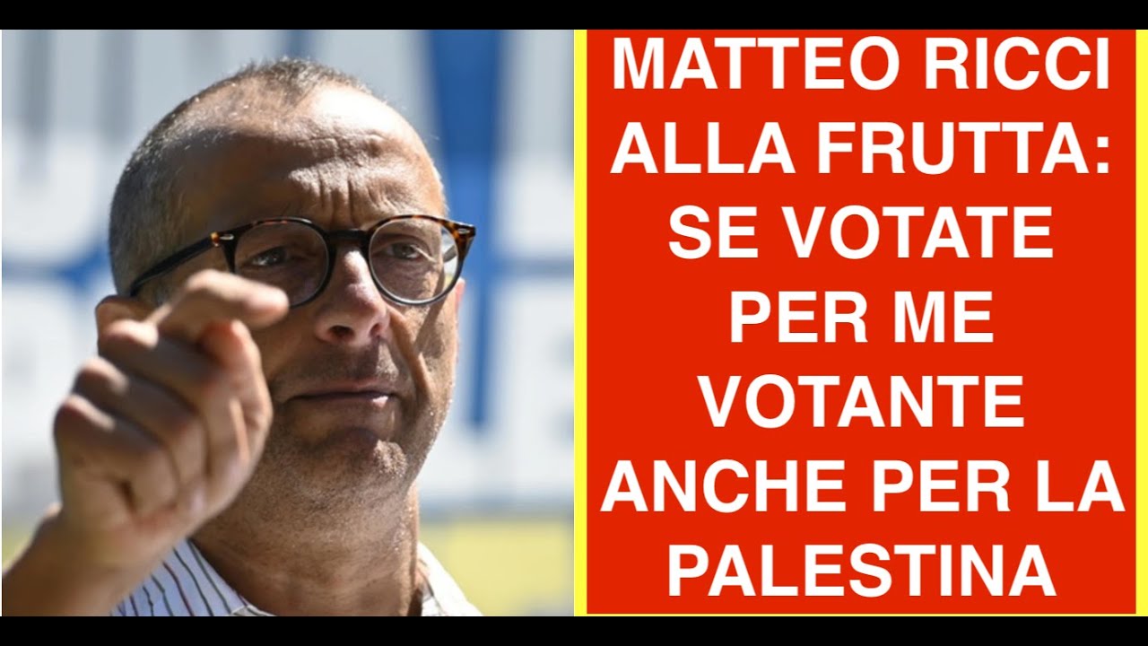 MATTEO RICCI ALLA FRUTTA: SE VOTATE PER ME VOTATE ANCHE PER LA PALESTINA