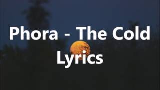 Phora - The Cold Lyrics