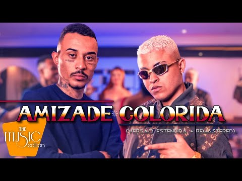 MC L Da Vinte e MC Josh - Amizade Colorida (Versão Estendida + Remastered)