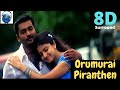 Orumurai Piranthen 8D Nenjirukkum Varai Hariharan Sadhana Sargam 8D Kuyil