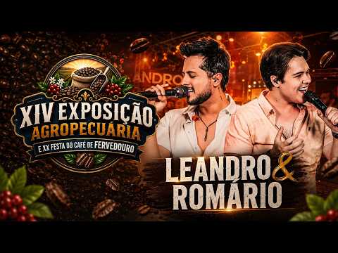 XIV Exposição Agropecuária de Fervedouro  Leandro & Romário