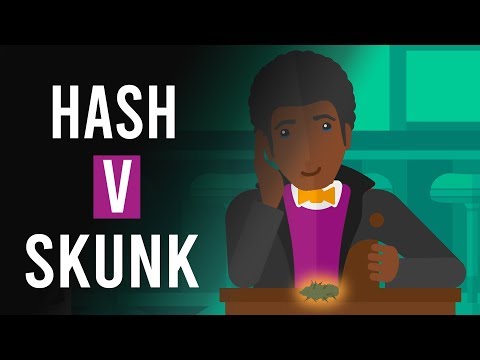 Hash v Skunk: Whats the Difference?