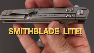 First Look, Smithblade Lite (Awesome...but with one issue..)