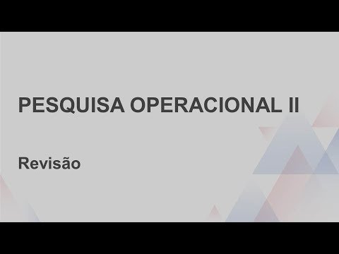 Webconferência Pesquisa Operacional II