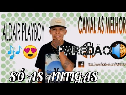 ALDAIR PLAYBOY - ANTIGAS 🎶