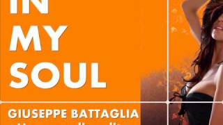 SUMMER HOUSE 2015  Battaglia - In My Soul ( House radio edit )