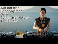 DJ BATAK TERBARU AUT BOI NIAN X GARA REMIX FULL BASS