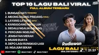 Download lagu Remix BUNGAN HATI - LAGU BALI PILIHAN 2025 l RUDIAWAN - TANPA IKLAN mp3