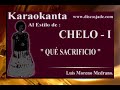 CHELO QUE SACRIFICIO KARAOKE