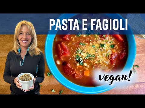 Vegan Pasta E Fagioli Soup | Kathy's Vegan Kitchen