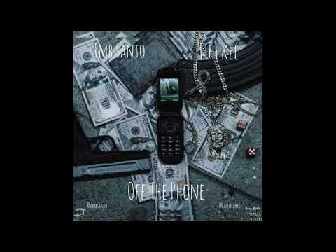 Luh Kel x FMB Santo - Off The Phone #luhkel #fmbsanto
